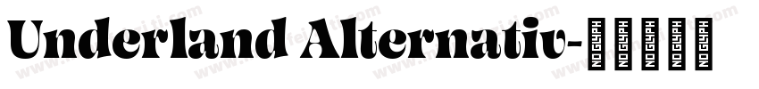 Underland Alternativ字体转换